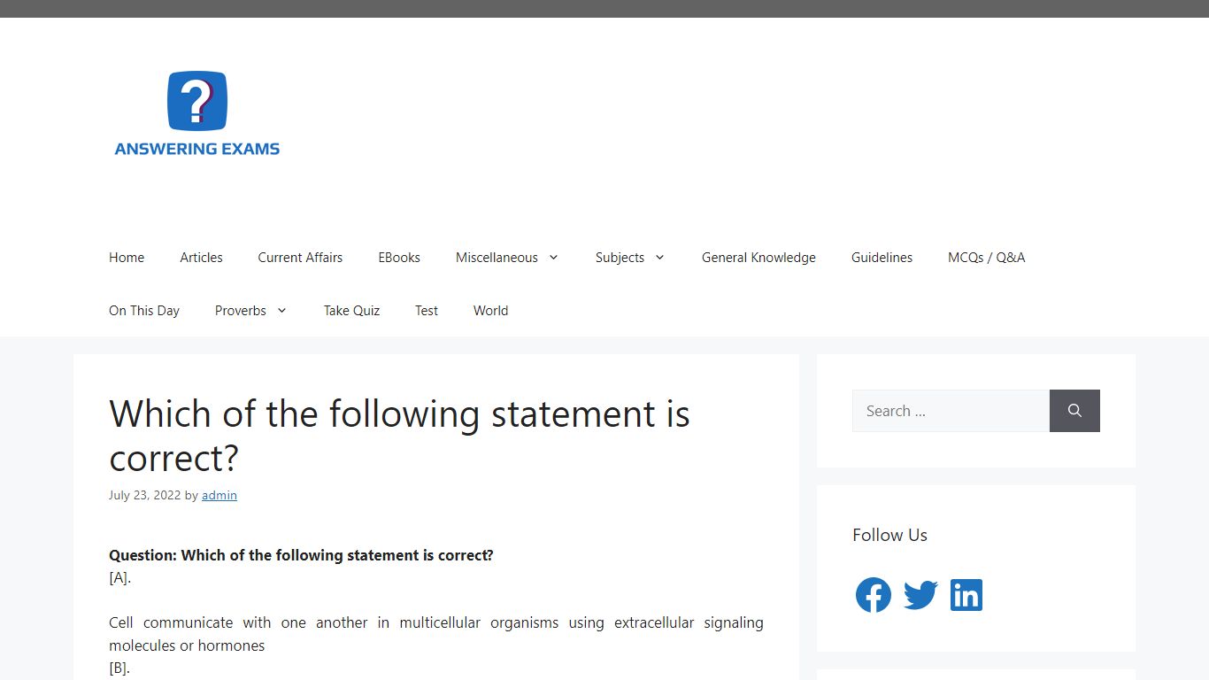 Which of the following statement is correct? - Answering Exams