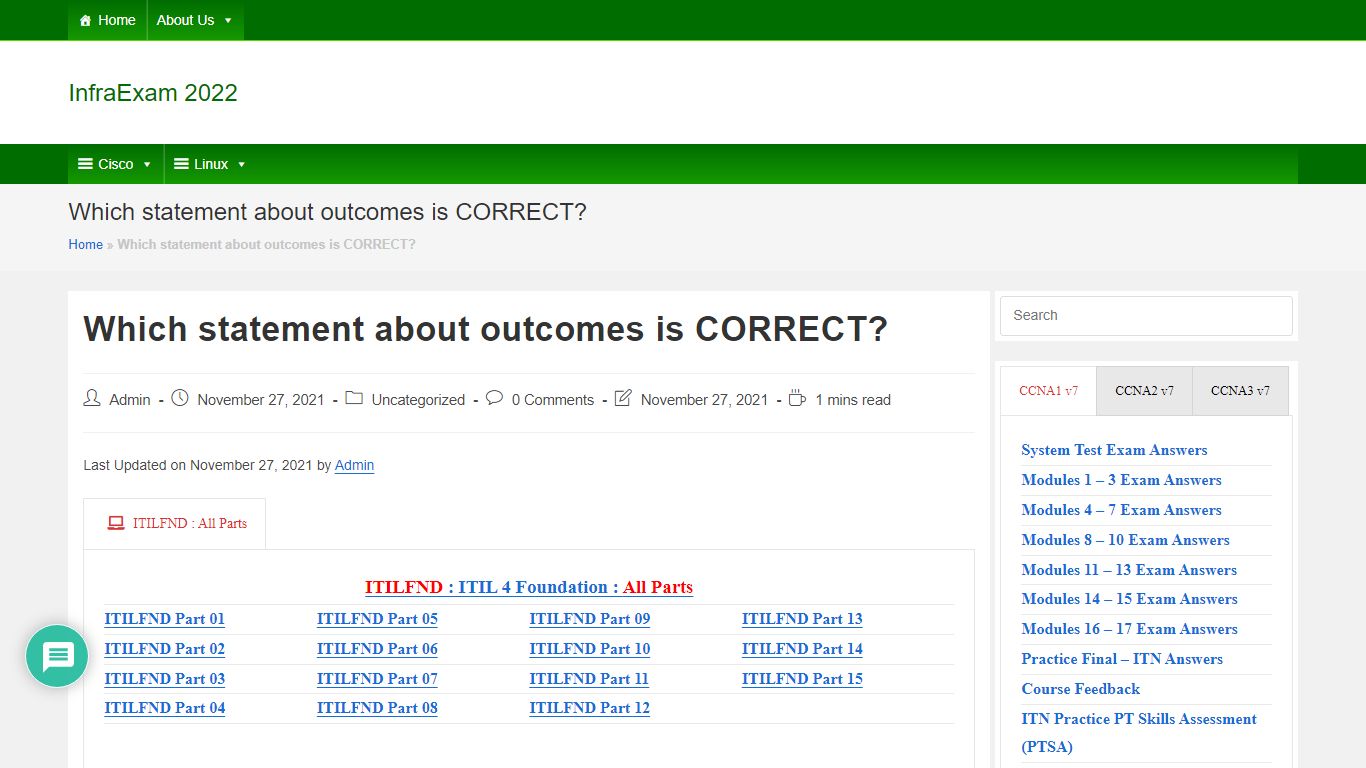Which statement about outcomes is CORRECT? - InfraExam 2022